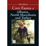 Cave fauna of Albania, North Macedonia and Turkey