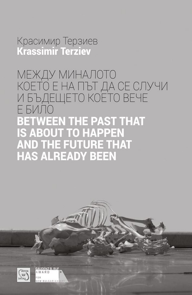 Between the Past That is About to Happen and the Future That Has Already Been 