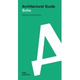 Sofia. Architectural Guide. Архитектурен пътеводител на град София